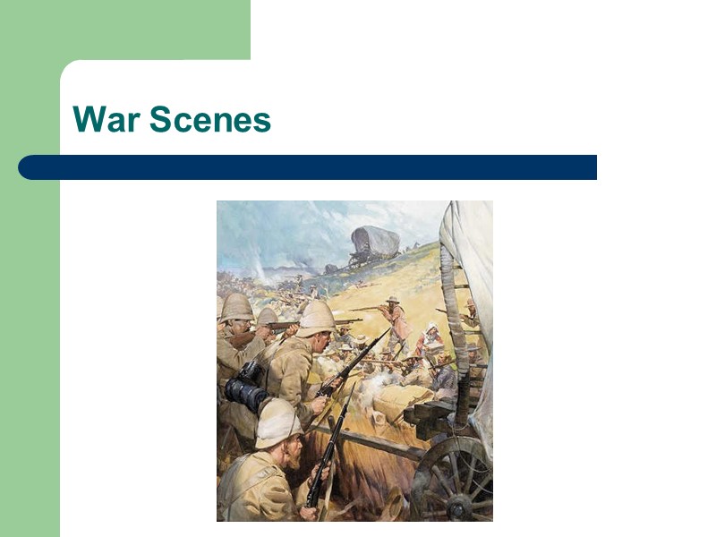 War Scenes